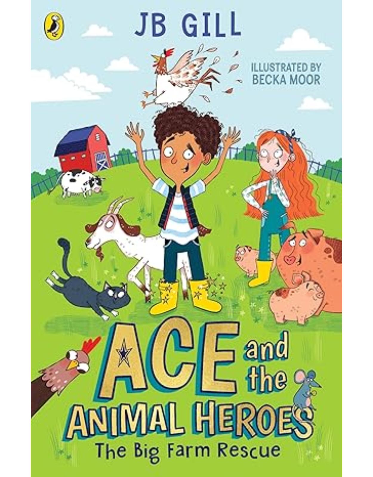 Ace and the Animal Heroes: The Big Farm Rescue