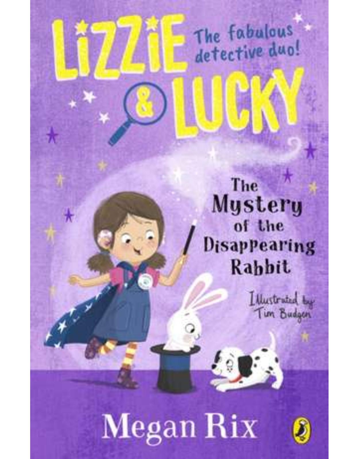 Lizzie and Lucky: The Mystery of the Disappearing Rabbit