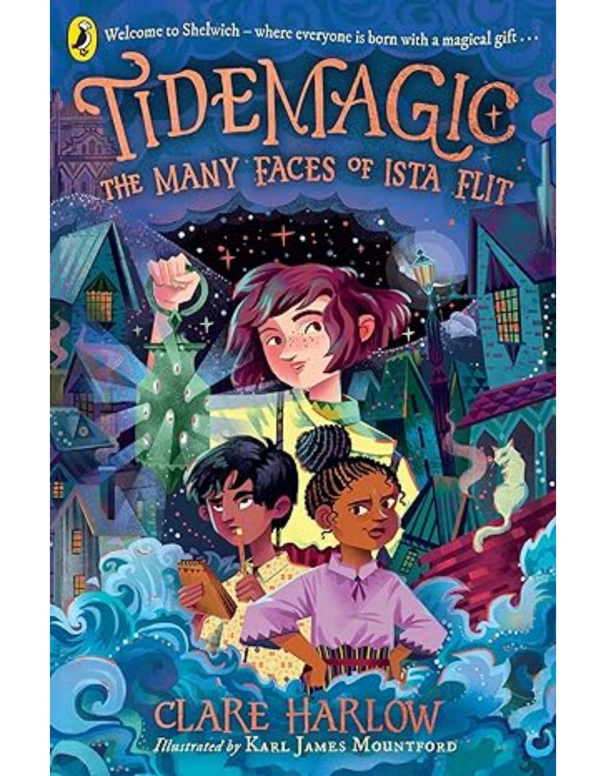 Tidemagic: The Many Faces of Ista Flit