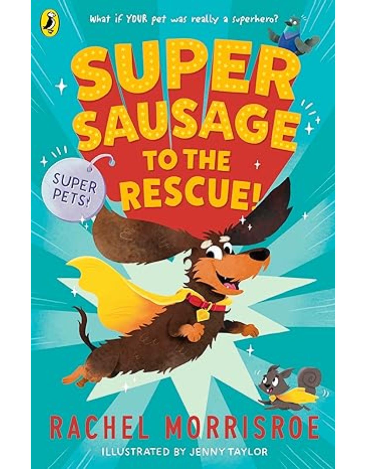 Supersausage to the rescue!
