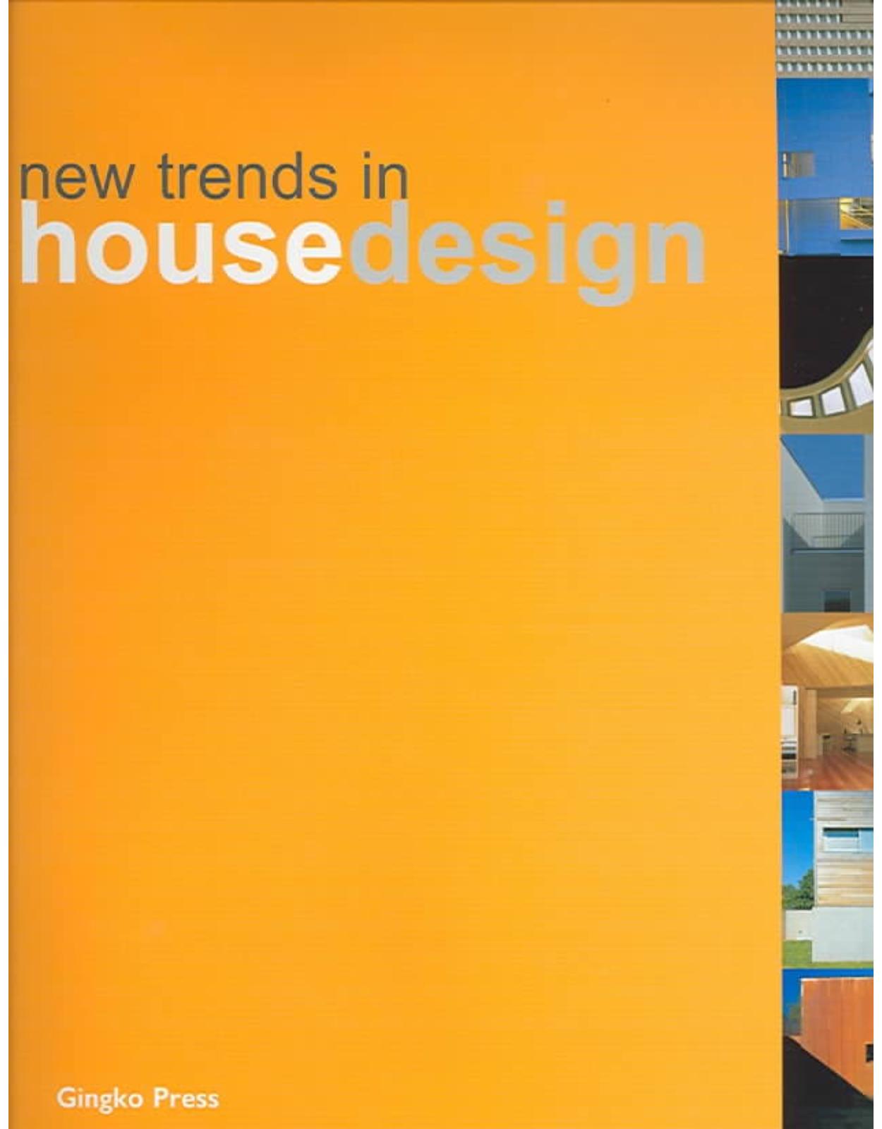 New Trends In House Design