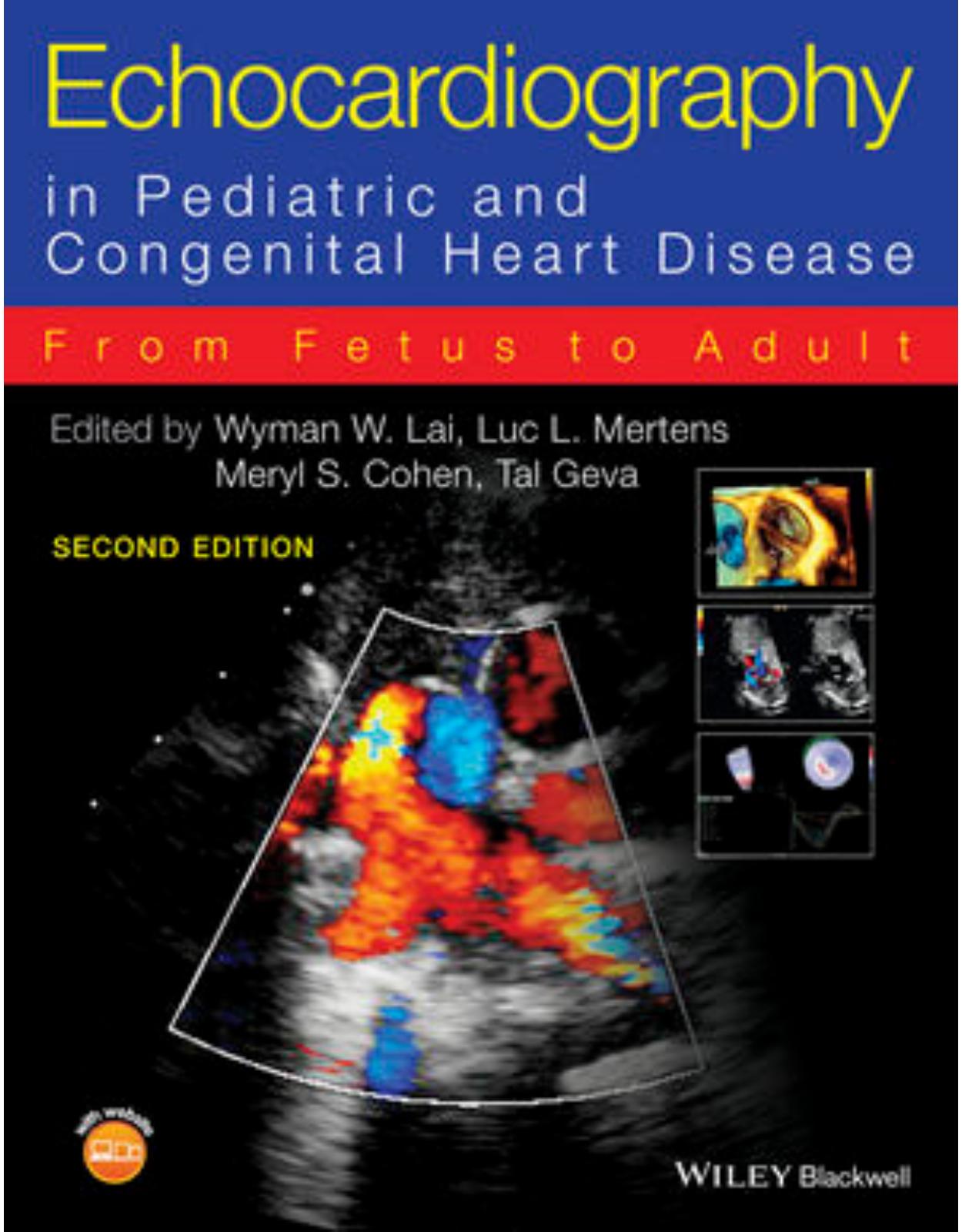 Echocardiography in Pediatric and Congenital Heart Disease - From Fetus to Adult