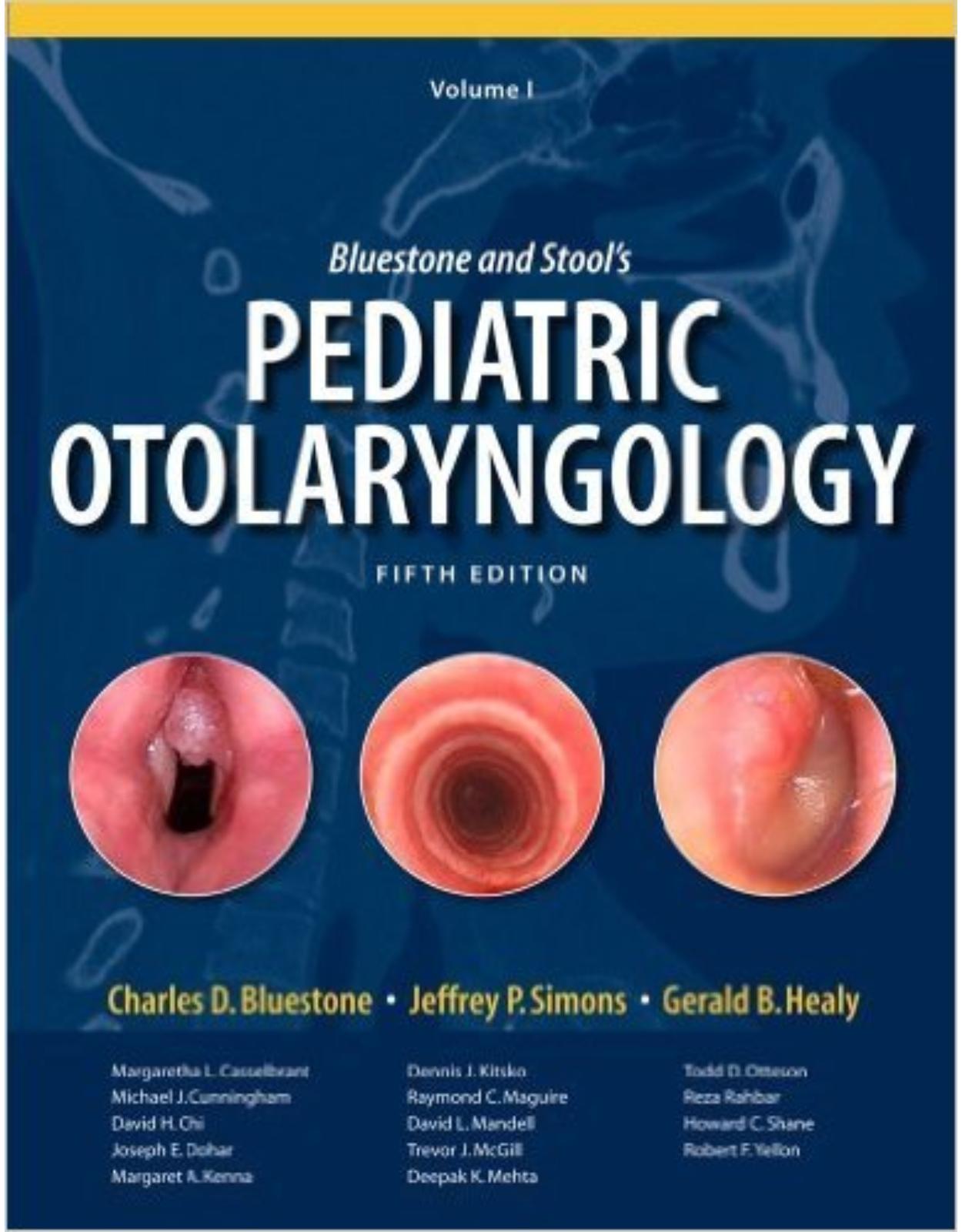 Bluestone and Stool's Pediatric Otolaryngology