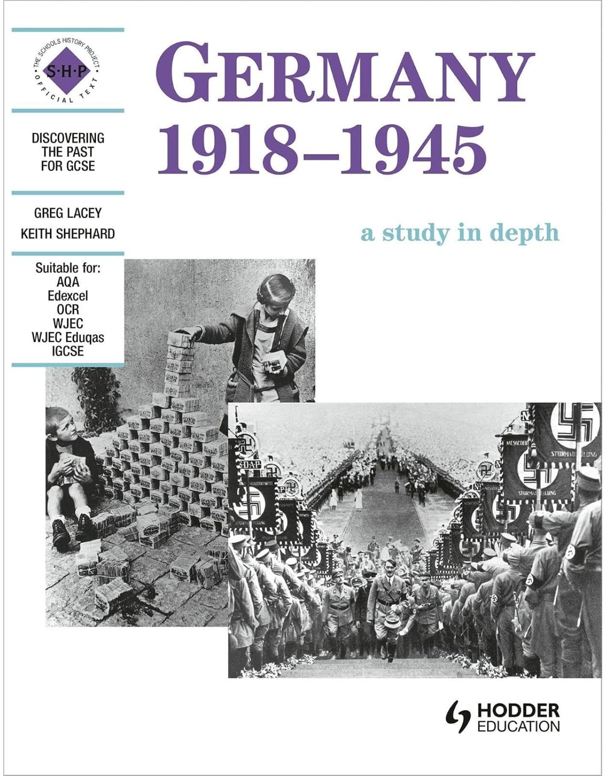 Germany 1918-1945: A depth study: A Study in Depth: Student's Book (Discovering the Past for GCSE)