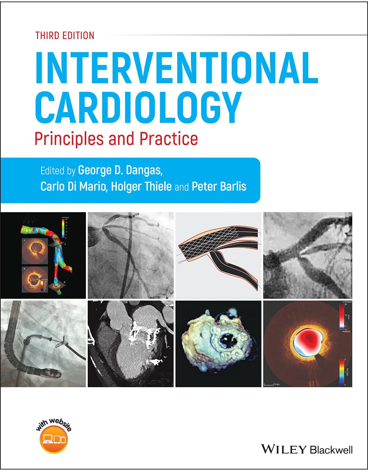 Interventional Cardiology: Principles and Practice , Third Edition