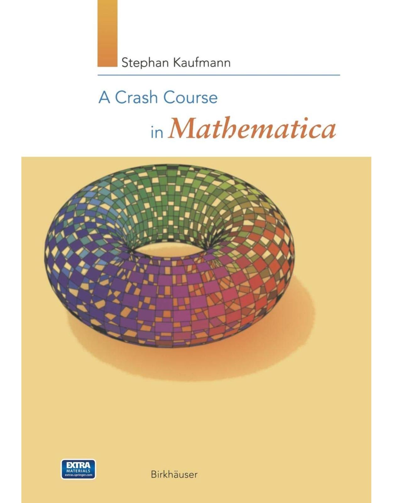 A Crash Course in Mathematica