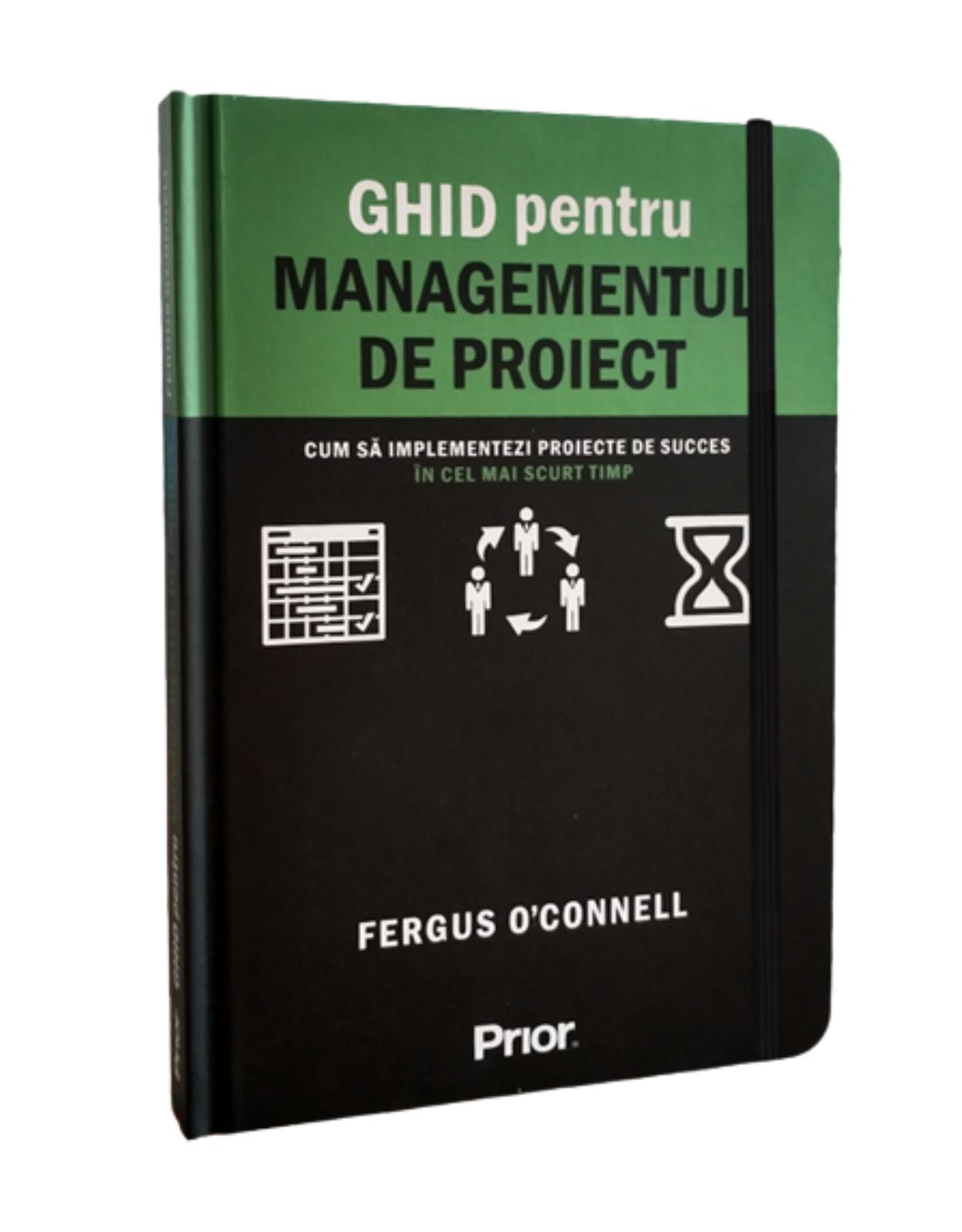 GHID pentru MANAGEMENTUL DE PROIECT