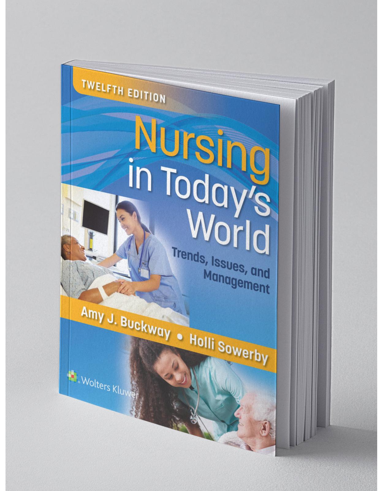 Nursing in Today’s World: Trends, Issues, and Management
