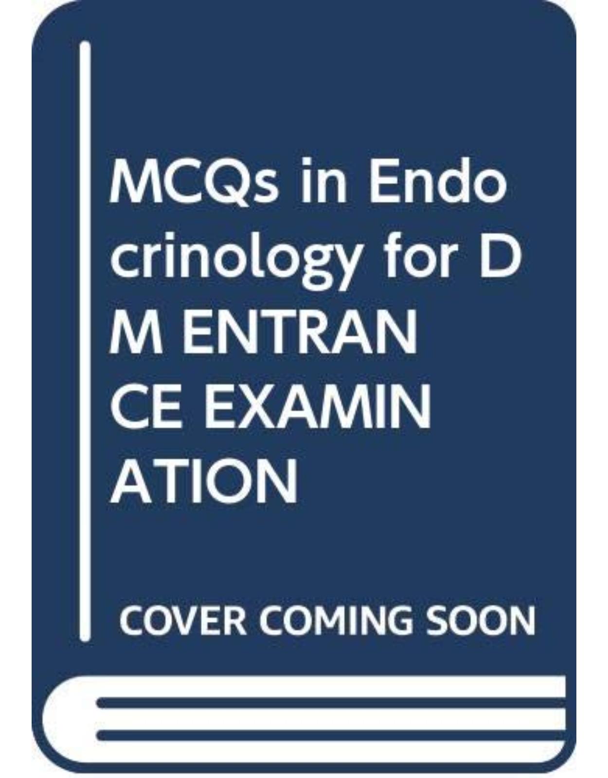 MCQs in Endocrinology for DM ENTRANCE EXAMINATION