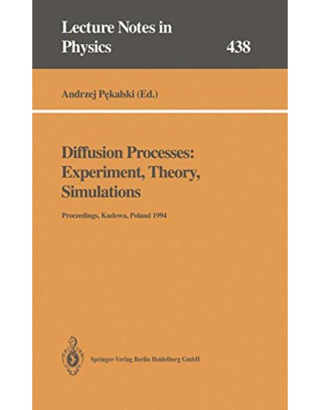 Diffusion Processes: Experiment, Theory, Simulations