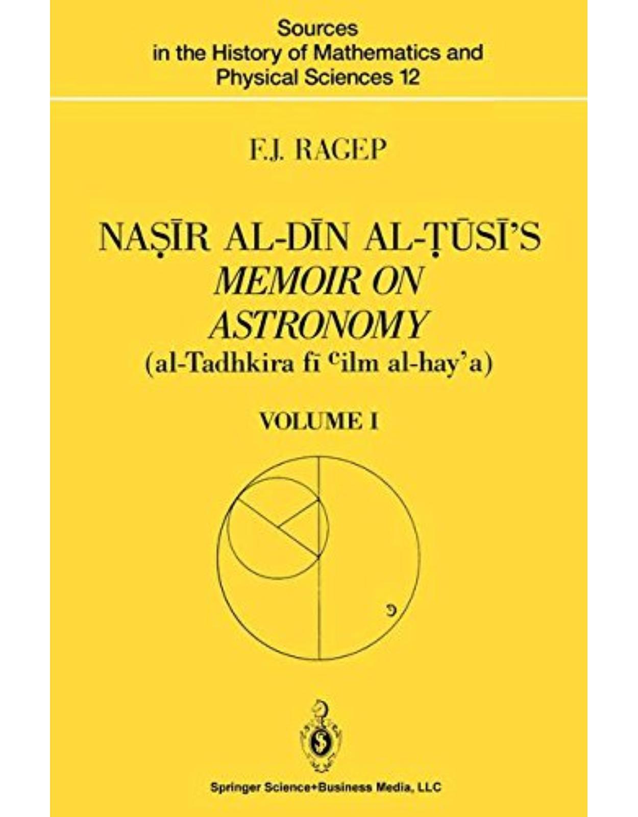 Nasir al-Din al-Tusi's Memoir on Astronomy
