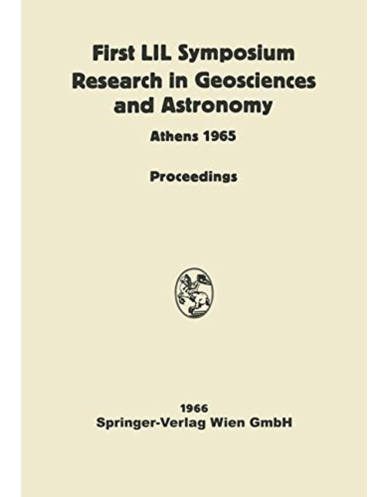 Proceedings of the First Lunar International Laboratory (LIL) Symposium Research in Geosciences and Astronomy