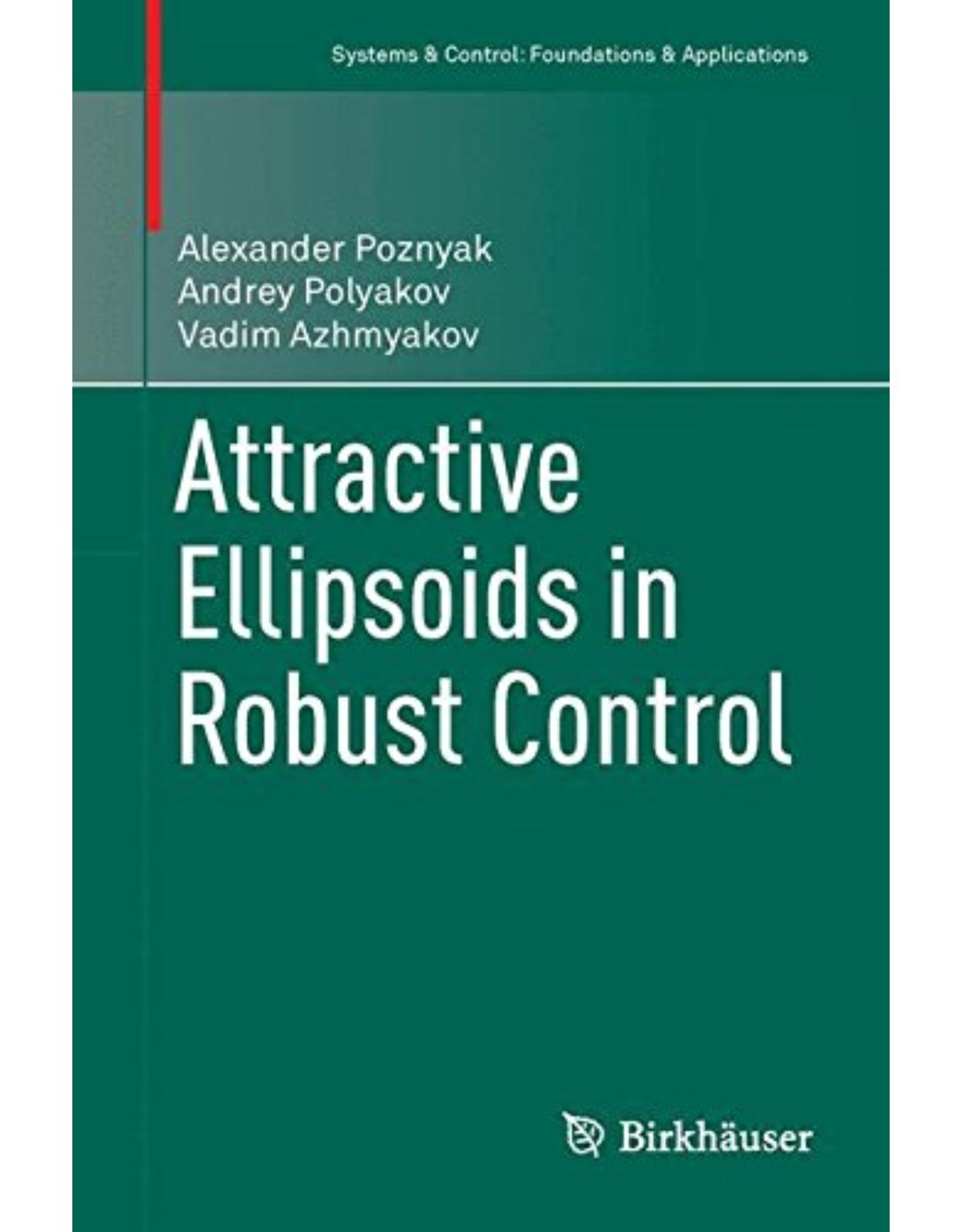 Attractive Ellipsoids in Robust Control