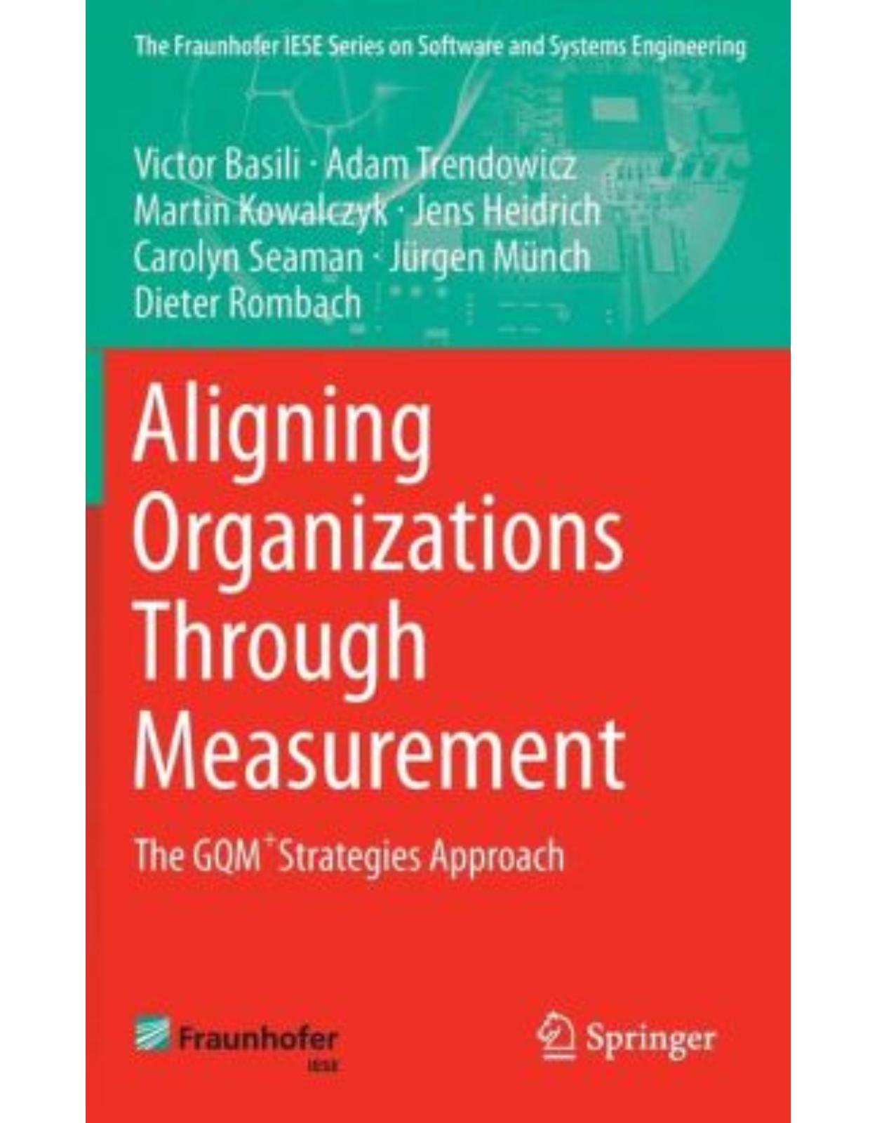 Aligning Organizations Through Measurement