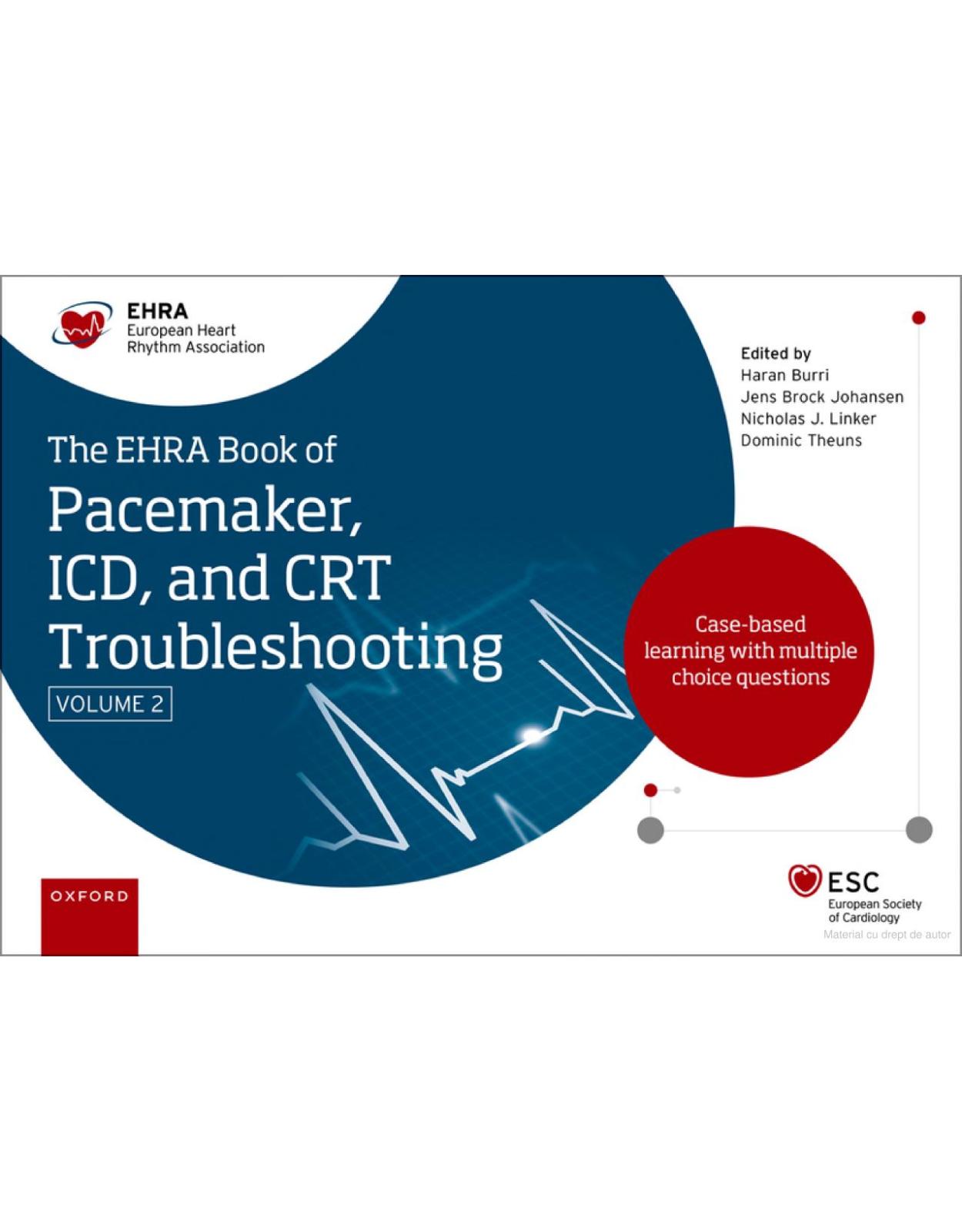  See this image The EHRA Book of Pacemaker, ICD and CRT Troubleshooting Vol. 2