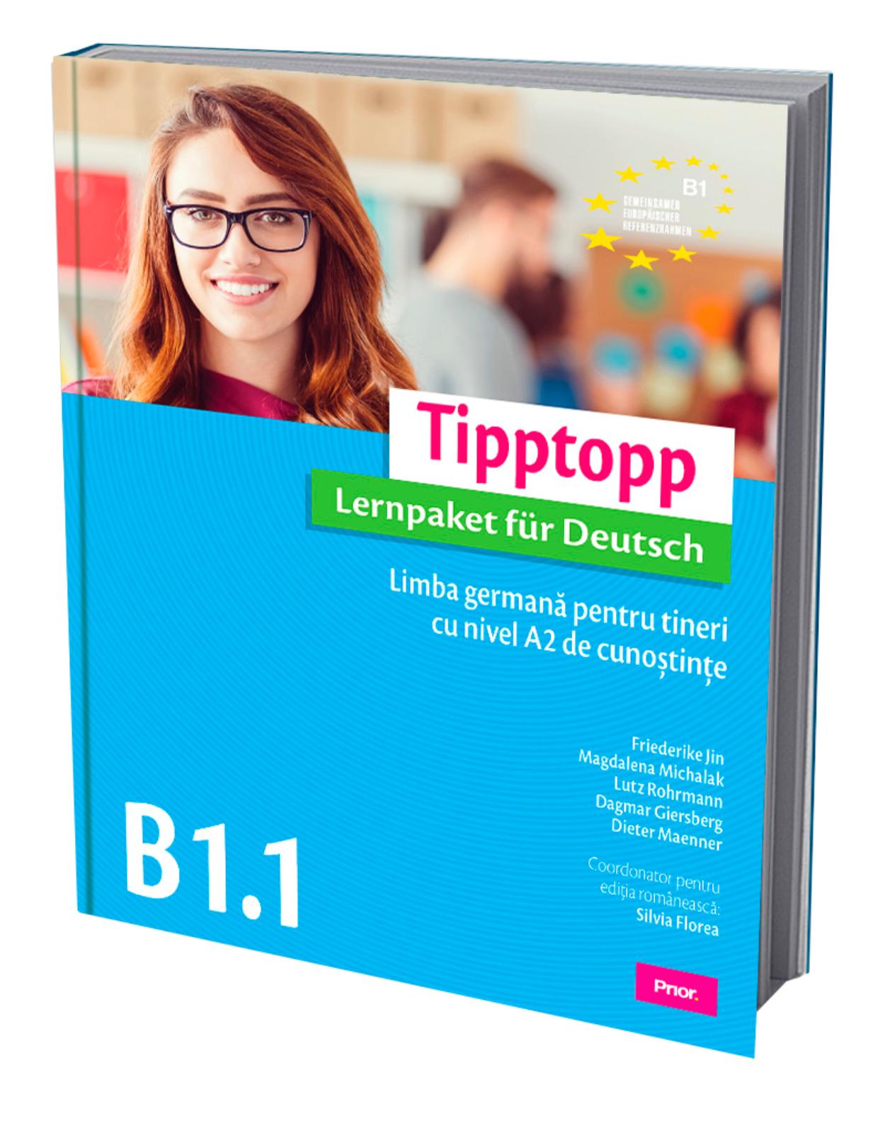 Tipptopp B1.1  Limba germana pentru tineri cu nivel A2 de cunostinte