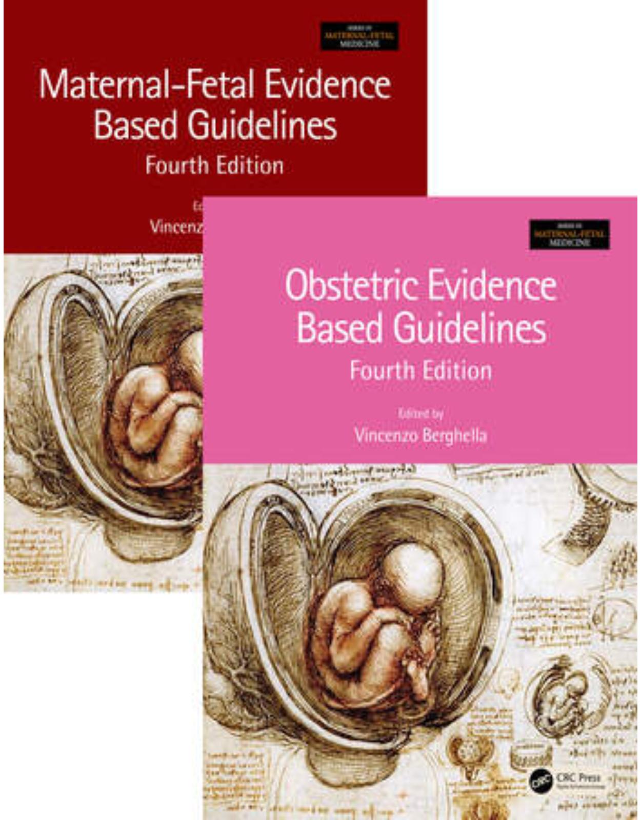 Maternal-Fetal and Obstetric Evidence Based Guidelines, Two Volume Set, Third Edition