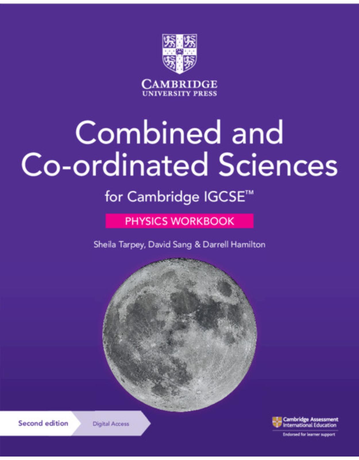 Cambridge IGCSE Combined and Co-ordinated Sciences Physics Workbook with Digital Access (2 Years) (Cambridge International IGCSE)