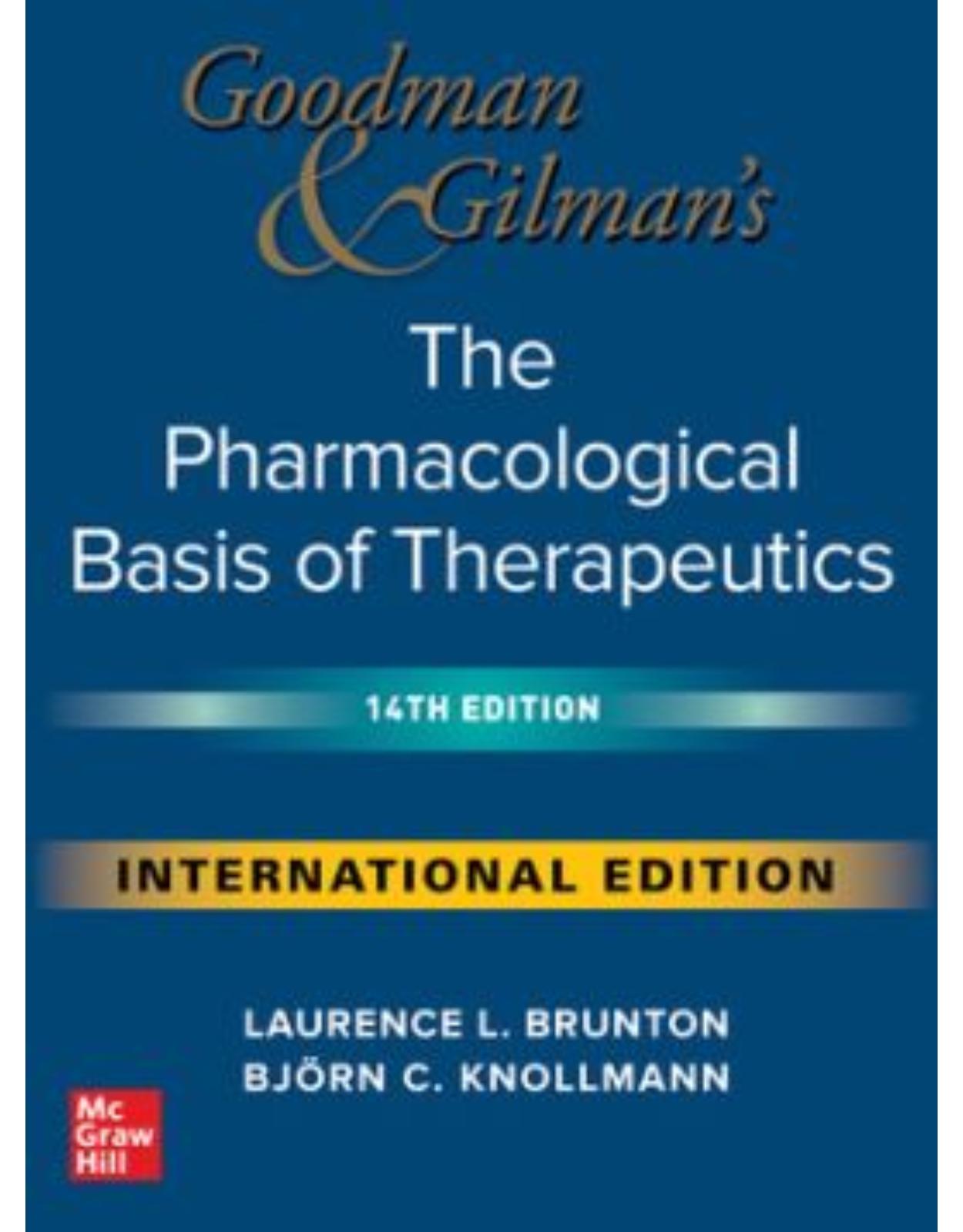 Goodman and Gilmans The Pharmacological Basis of Therapeutics, 14th Edition