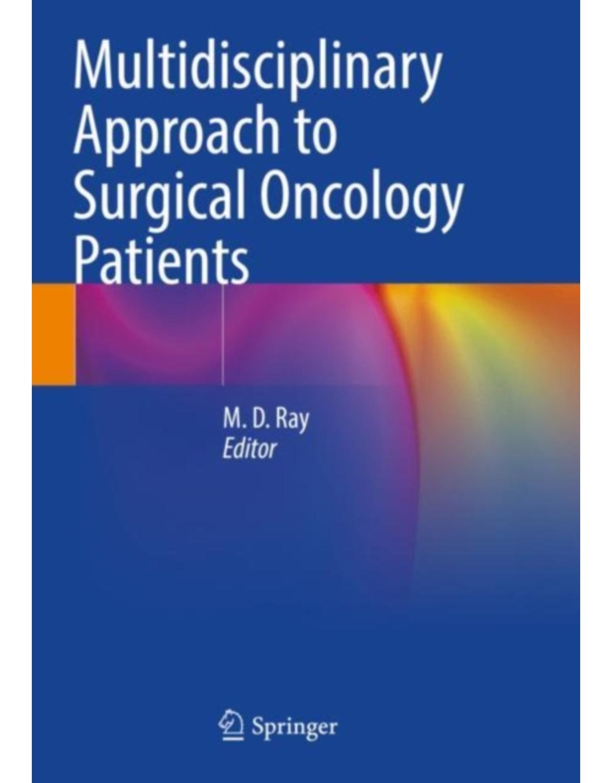 Multidisciplinary Approach to Surgical Oncology Patients
