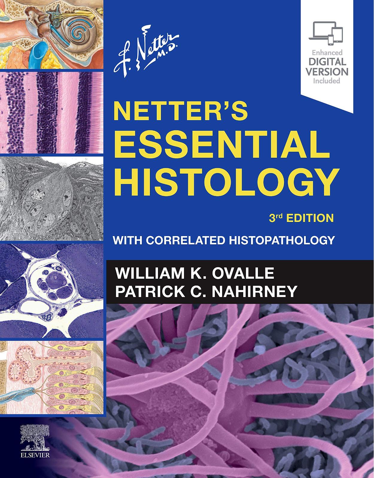 Netter's Essential Histology: With Correlated Histopathology (Netter Basic Science)