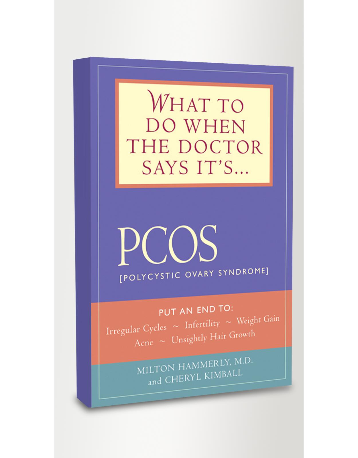 What to Do When the Doctor Says It's PCOS