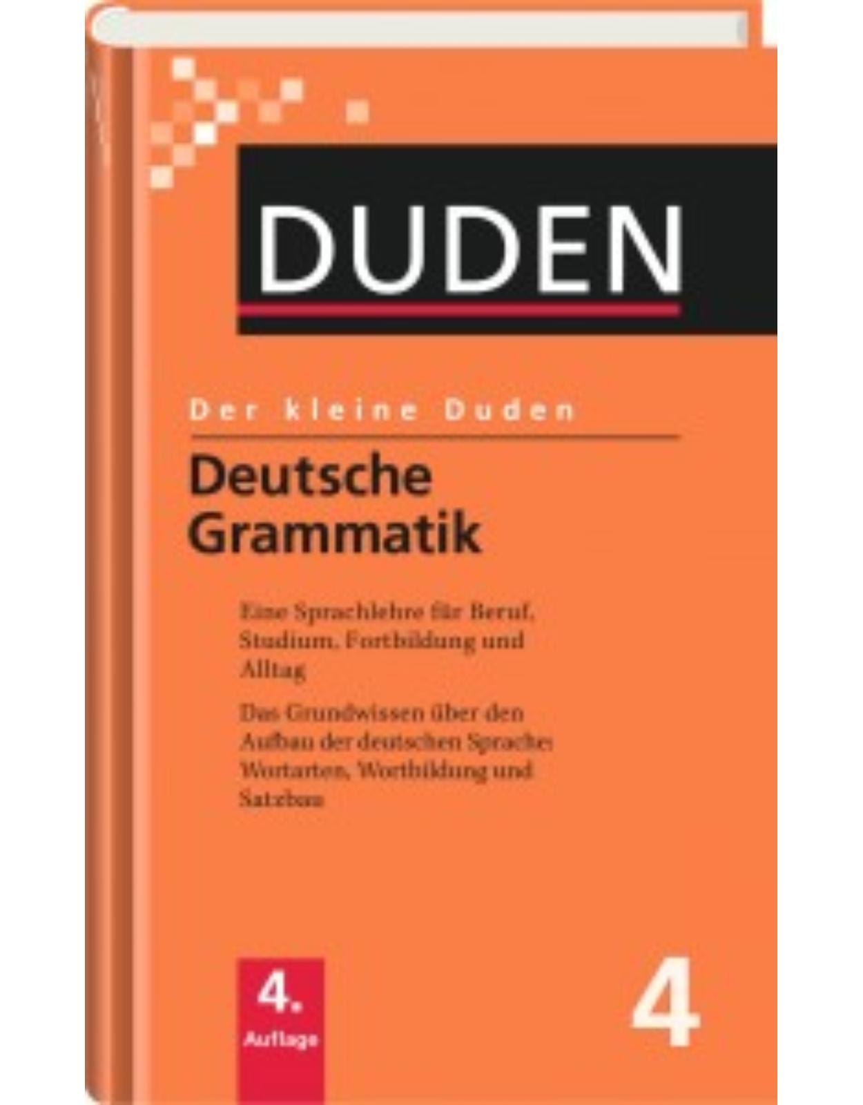 Der kleine Duden - Band 4 : Deutsche Grammatik