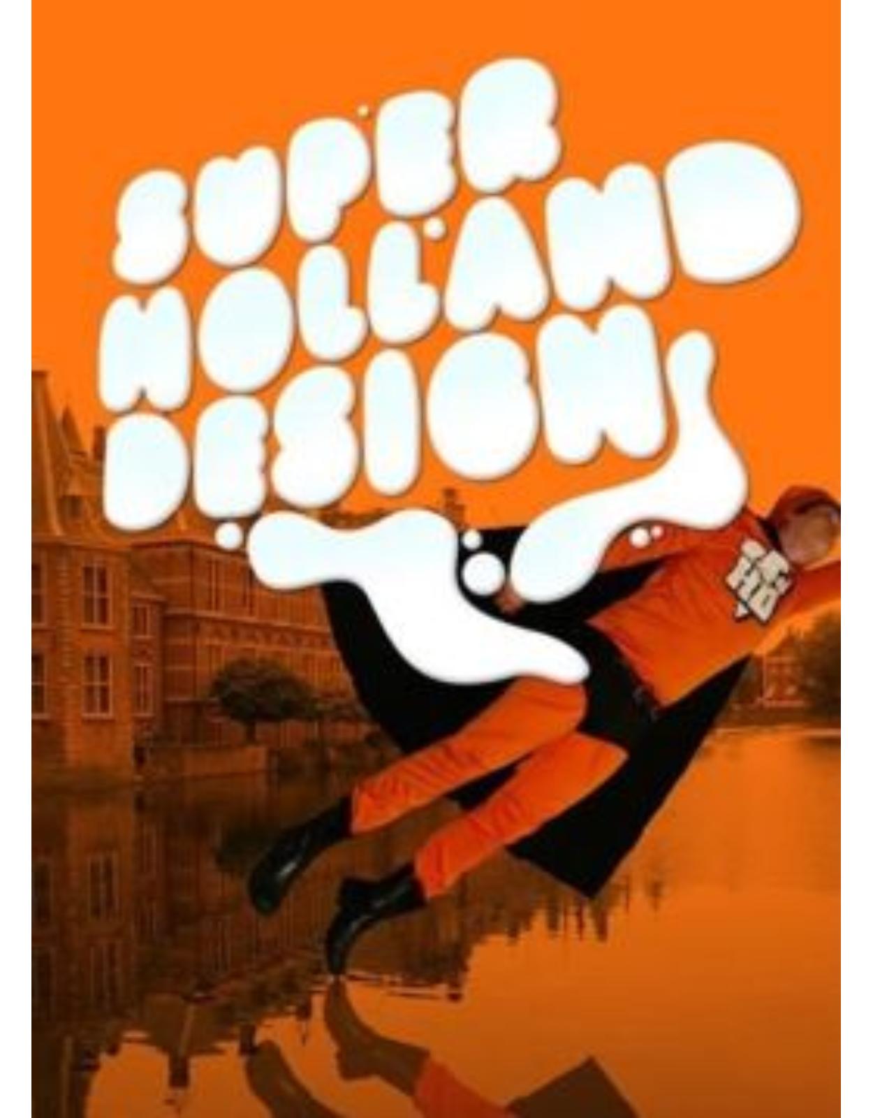 SHD: Super Holland Design