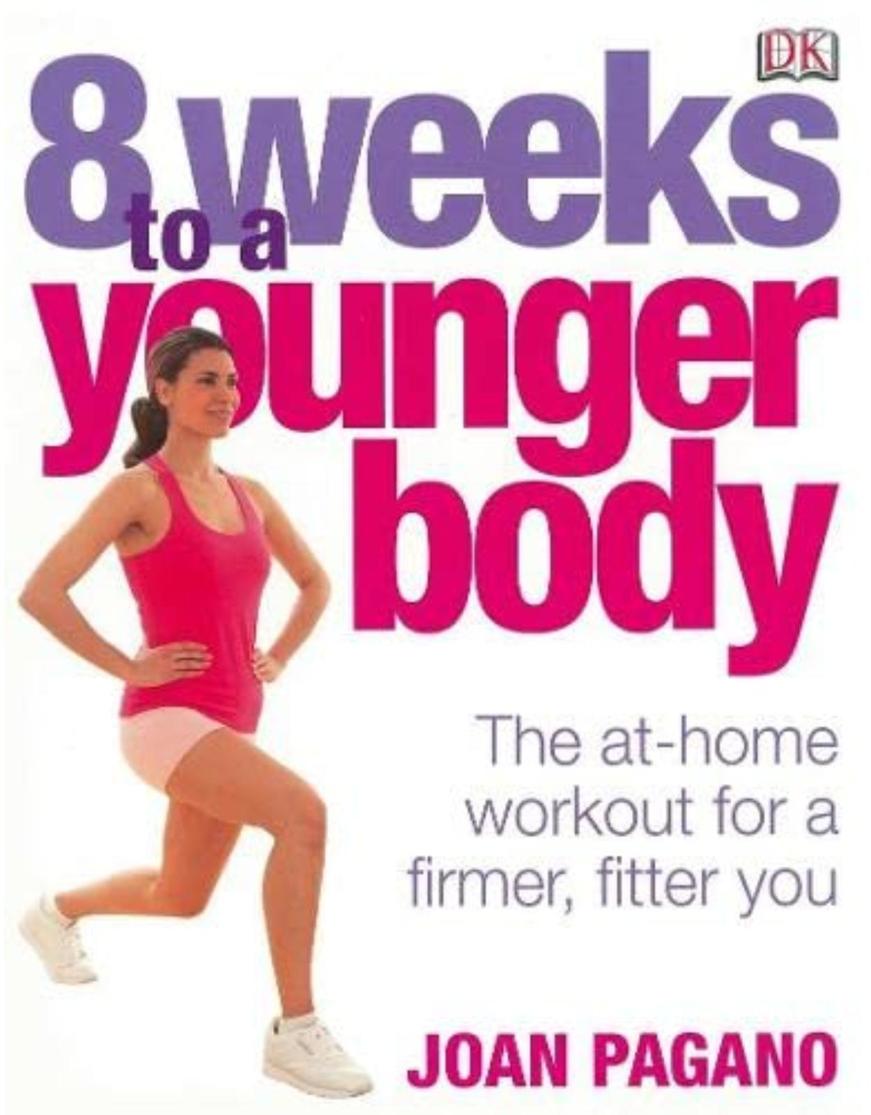 Eight Weeks to a Younger Body