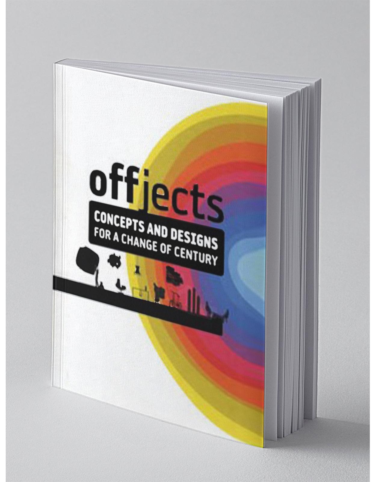 Offjects: Designs and Concepts for a New Century