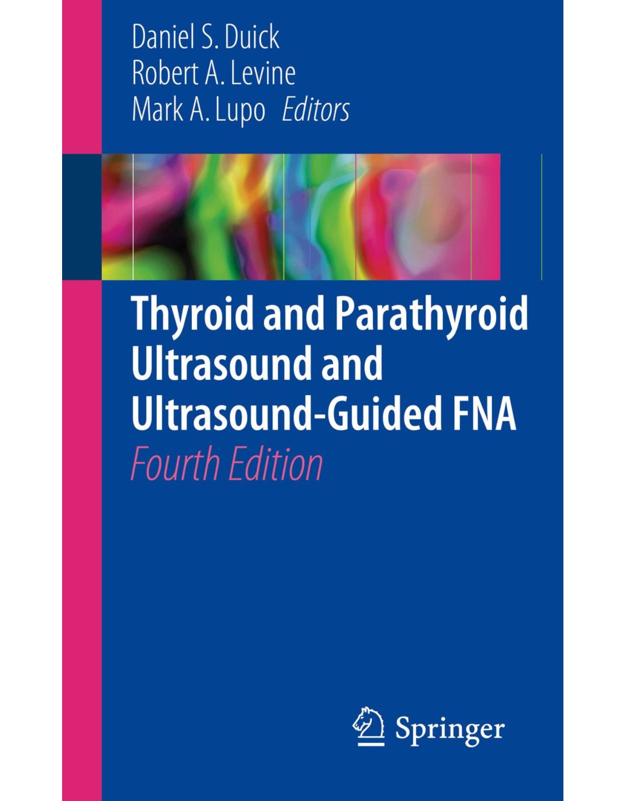 Thyroid and Parathyroid Ultrasound and Ultrasound-Guided FNA