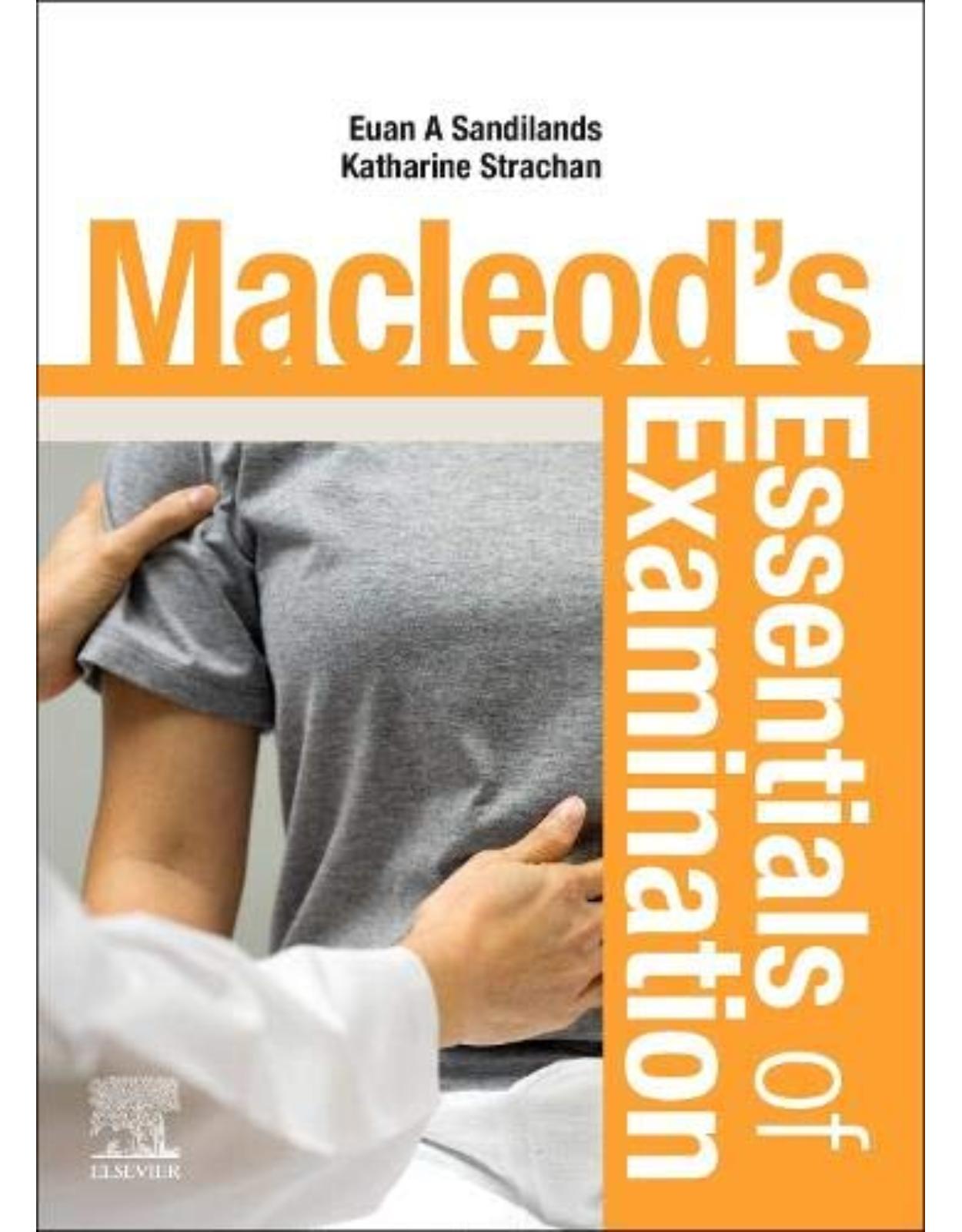 Macleod’s Essentials of Examination
