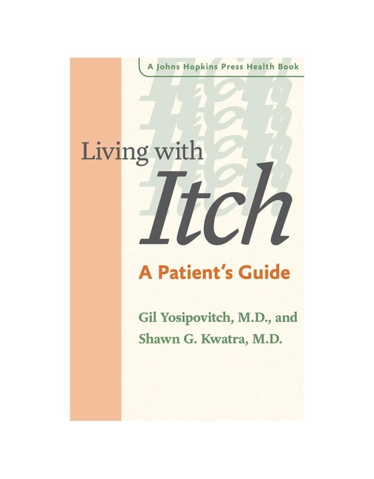 Living with Itch. A Patient s Guide