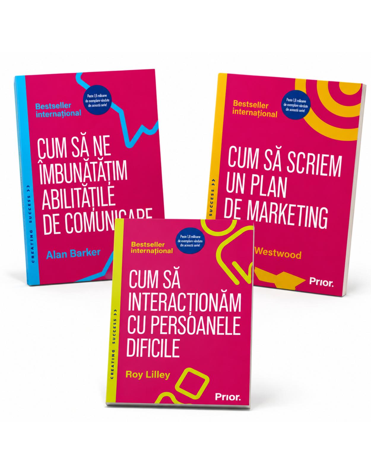Pachet 3 carti Creating Success  Comunicare, relatii profesionale si plan de marketing